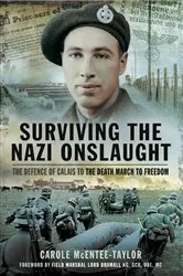 Book cover of Surviving the Nazi Onslaught by Carole McEntee-Taylor