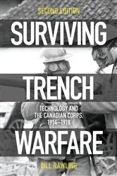 Book cover of Surviving Trench Warfare (2nd ed.) by Bill Rawling
