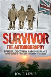 Book cover of Survivor: The Autobiography by Jon E. Lewis
