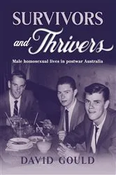 Book cover of SURVIVORS AND THRIVERS by David Gould