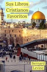 Book cover of Sus Libros Cristianos Favoritos by Bernard Levine