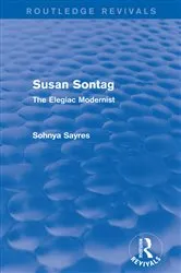 Book cover of Susan Sontag (Routledge Revivals) by Sohnya Sayres