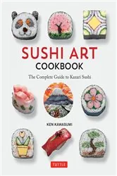 Book cover of Sushi Art Cookbook by Ken Kawasumi