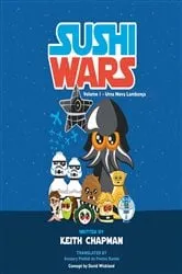 Book cover of Sushi Wars: Uma Nova Lambança by Keith Chapman