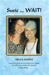 Book cover of Susie . . . Wait! by Helga Harris