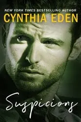 Book cover of Suspicions by Cynthia Eden