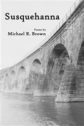Book cover of Susquehanna by Michael R Brown