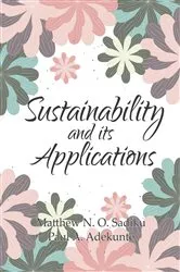 Book cover of Sustainability and its Applications by Sadiku