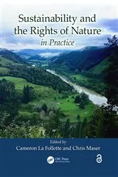 Book cover of Sustainability and the Rights of Nature in Practice by Cameron La Follette