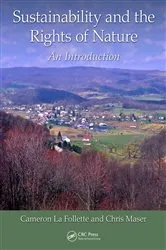 Book cover of Sustainability and the Rights of Nature by Cameron La Follette