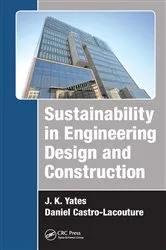 Book cover of Sustainability in Engineering Design and Construction by J. K. Yates