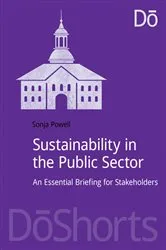 Book cover of Sustainability in the Public Sector by Sonja Powell