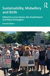 Book cover of Sustainability, Midwifery and Birth (2nd ed.) by Lorna Davies