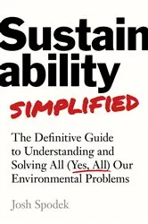 Book cover of Sustainability Simplified by Josh Spodek