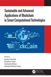 Book cover of Sustainable and Advanced Applications of Blockchain in Smart Computational Technologies by Keshav Kaushik