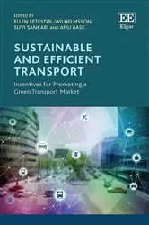 Book cover of Sustainable and Efficient Transport by Ellen Eftestøl-Wilhelmsson