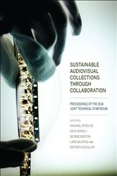 Book cover of Sustainable Audiovisual Collections Through Collaboration by Rachael Stoeltje