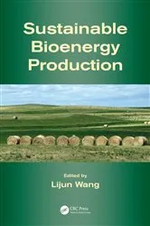 Book cover of Sustainable Bioenergy Production by Lijun Wang