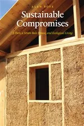 Book cover of Sustainable Compromises by Alan Boye