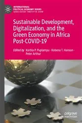 Book cover of Sustainable Development, Digitalization, and the Green Economy in Africa Post-COVID-19 by Korbla P. Puplampu