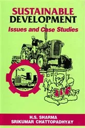 Book cover of Sustainable Development: Issues and Case Studies by Unknown