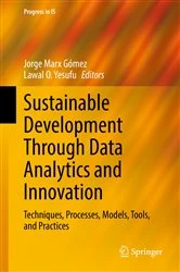 Book cover of Sustainable Development Through Data Analytics and Innovation by Jorge Marx Gómez