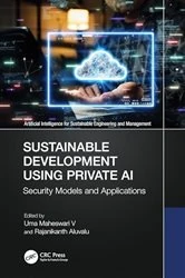 Book cover of Sustainable Development Using Private AI by Uma Maheswari V