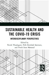 Book cover of Sustainable Health and the Covid-19 Crisis by Nicole Thualagant