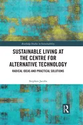 Book cover of Sustainable Living at the Centre for Alternative Technology by Stephen Jacobs