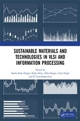 Book cover of Sustainable Materials and Technologies in VLSI and Information Processing by Shashi Kant Dargar