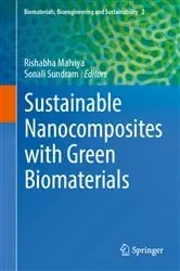 Book cover of Sustainable Nanocomposites with Green Biomaterials by Rishabha Malviya
