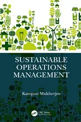 Book cover of Sustainable Operations Management by Kampan Mukherjee