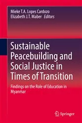 Book cover of Sustainable Peacebuilding and Social Justice in Times of Transition by Mieke T.A. Lopes Cardozo