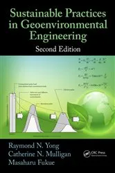 Book cover of Sustainable Practices in Geoenvironmental Engineering (2nd ed.) by Raymond N. Yong
