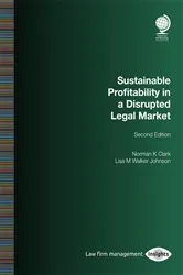 Book cover of Sustainable Profitability in a Disrupted Legal Market, Second Edition (2nd ed.) by Norman K Clark