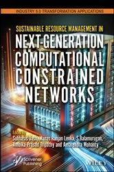 Book cover of Sustainable Resource Management in Next-Generation Computational Constrained Networks by Subhasis Dash