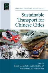 Book cover of Sustainable Transport for Chinese Cities by Roger L. Mackett