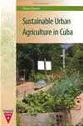 Book cover of Sustainable Urban Agriculture in Cuba by Sinan Koont