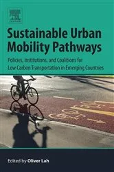 Book cover of Sustainable Urban Mobility Pathways by Oliver Lah