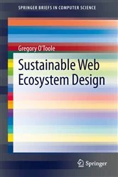 Book cover of Sustainable Web Ecosystem Design by Greg O'Toole