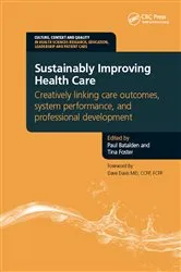 Book cover of Sustainably Improving Health Care by Paul Batalden