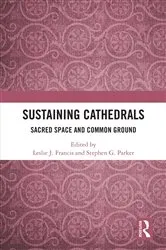 Book cover of Sustaining Cathedrals by Leslie J. Francis