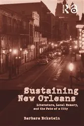 Book cover of Sustaining New Orleans by Barbara Eckstein