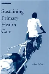Book cover of Sustaining Primary Health Care by Anne LaFond