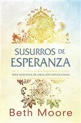 Book cover of Susurros de esperanza by Beth Moore