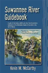 Book cover of Suwannee River Guidebook by Kevin M McCarthy