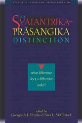 Book cover of Svatantrika-Prasangika Distinction by Georges B.J. Dreyfus