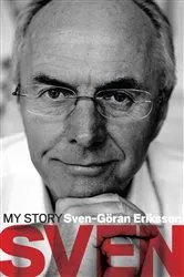 Book cover of Sven: My Story by Sven-Göran Eriksson