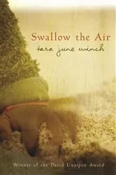 Book cover of Swallow the Air by Tara June Winch