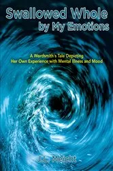 Book cover of Swallowed Whole by My Emotions by Unknown